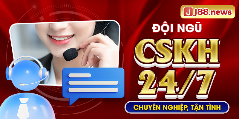 Giới thiệu J88 với hệ thống CSKH chuyên nghiệp, có tâm Giới thiệu J88 với hệ thống CSKH chuyên nghiệp, có tâm